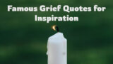 Famous Grief Quotes for Inspiration