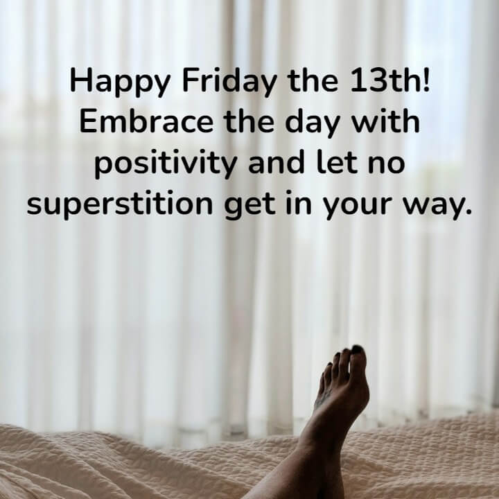 Positive Happy Friday the 13th Quotes