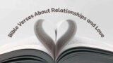 40+ Powerful Bible Verses about Relationships and Love