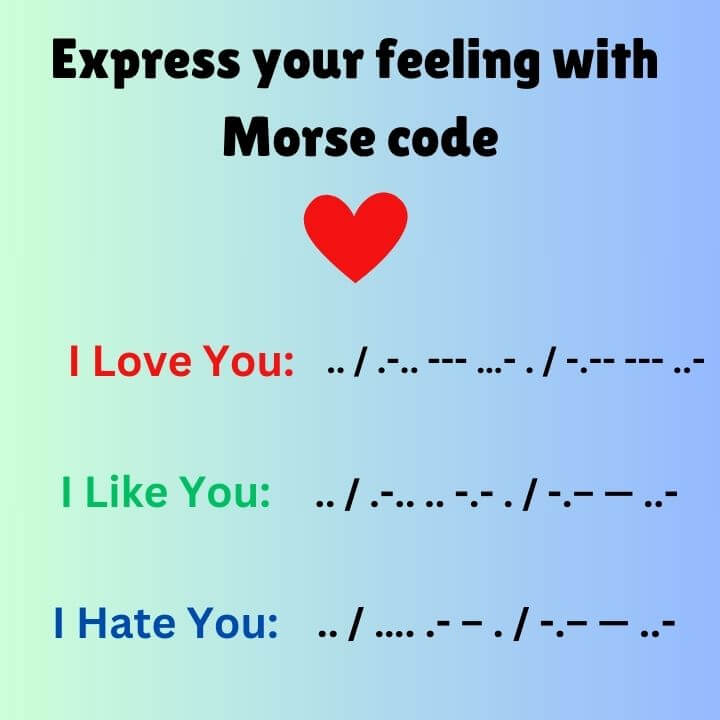 I Love You in Morse Code