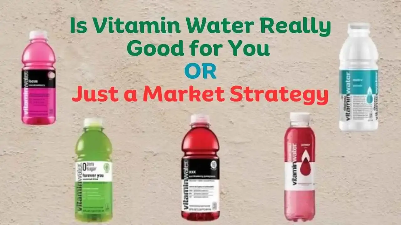 Is Vitamin Water Good for You